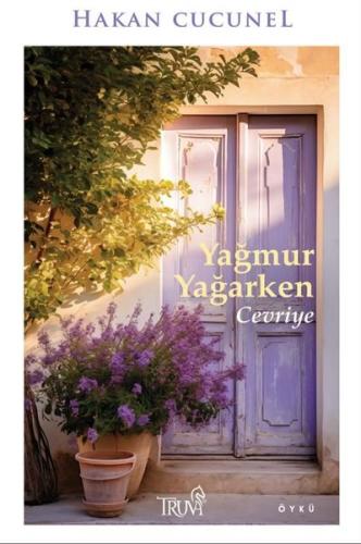 Yağmur Yağarken Cevriye | Kitap Ambarı