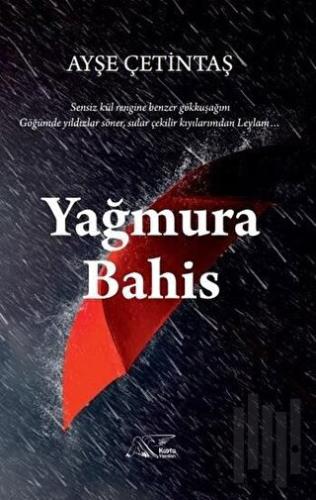 Yağmura Bahis | Kitap Ambarı