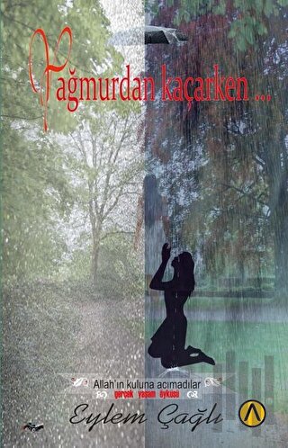 Yağmurdan Kaçarken… | Kitap Ambarı