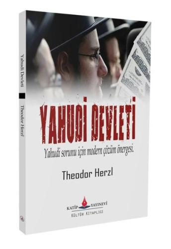 Yahudi Devleti - Yahudi Sorunu İçin Modern Çözüm Önergesi | Kitap Amba
