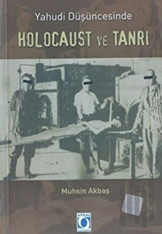 Yahudi Düşüncesinde Holocaust ve Tanrı | Kitap Ambarı
