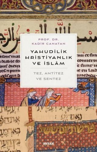 Yahudilik, Hrıstiyanlık ve İslam | Kitap Ambarı