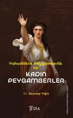 Yahudilikte Peygamberlik ve Kadın Peygamberler