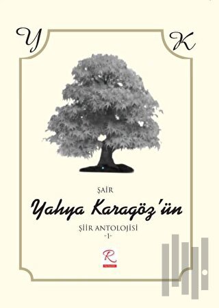 Yahya Karagöz'ün Şiir Antolojisi | Kitap Ambarı