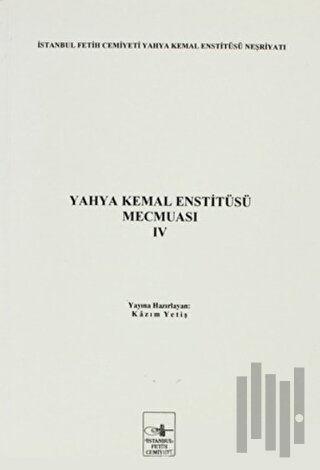 Yahya Kemal Enstitüsü Mecmuası 4. Cilt | Kitap Ambarı