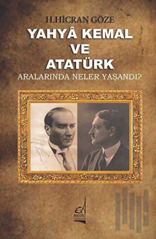Yahya Kemal ve Atatürk | Kitap Ambarı