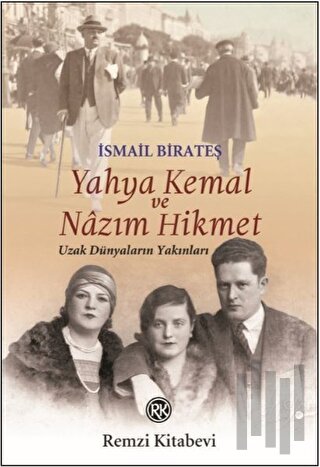 Yahya Kemal ve Nazım Hikmet | Kitap Ambarı