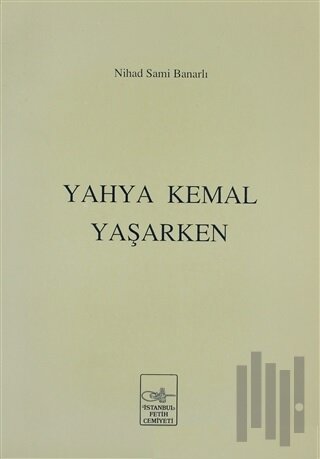 Yahya Kemal Yaşarken