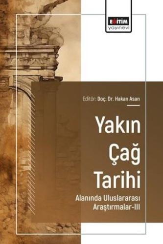 Yakın Çağ Tarihi Alanında Uluslararası Araştırmalar 3
