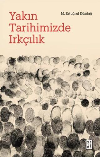 Yakın Tarihimizde Irkçılık | Kitap Ambarı