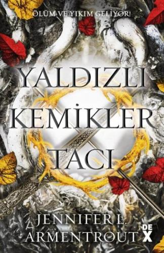 Yaldızlı Kemikler Tacı - Kan ve Kül 3 | Kitap Ambarı