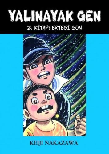 Yalınayak Gen Ertesi Gün 2. Kitap | Kitap Ambarı