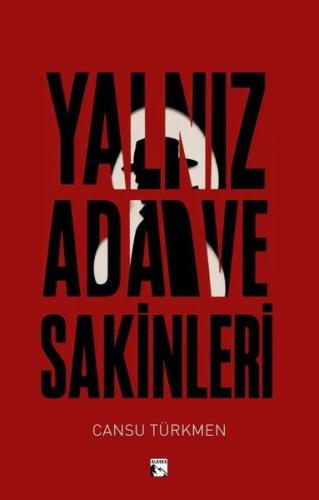 Yalnız Ada ve Sakinleri