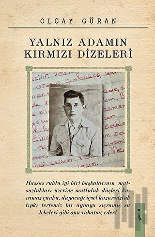 Yalnız Adamın Kırmızı Dizeleri