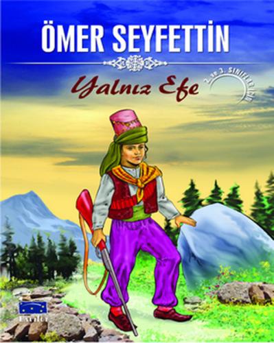 Yalnız Efe - Ömer Seyfettin Dizisi | Kitap Ambarı