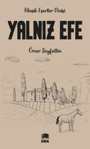 Yalnız Efe | Kitap Ambarı