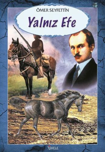 Yalnız Efe | Kitap Ambarı