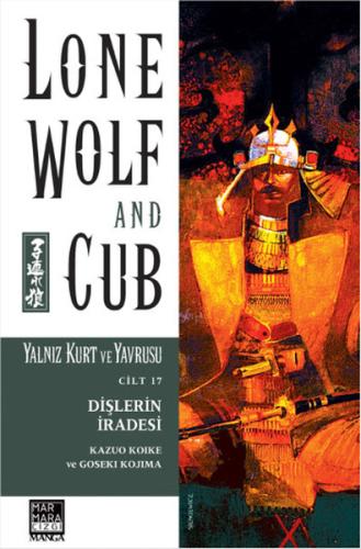 Yalnız Kurt ve Yavrusu Cilt 17 - Dişlerin İradesi | Kitap Ambarı