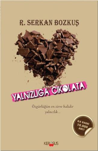 Yalnızlığa Çikolata | Kitap Ambarı
