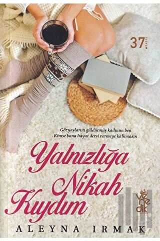 Yalnızlığa Nikah Kıydım