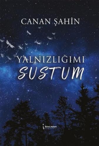 Yalnızlığımı Sustum | Kitap Ambarı
