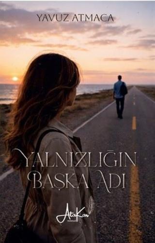 Yalnızlığın Başka Adı | Kitap Ambarı