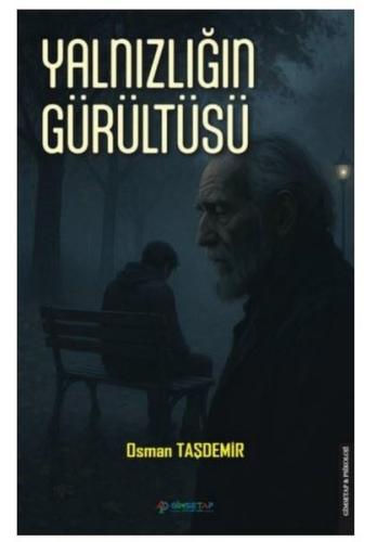 Yalnızlığın Gürültüsü