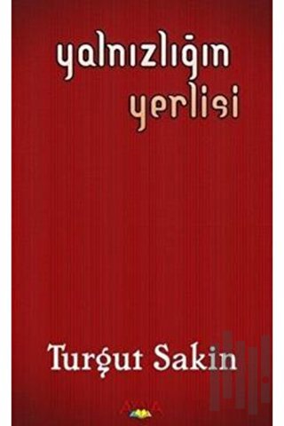 Yalnızlığın Yerlis | Kitap Ambarı