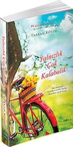 Yalnızlık Çok Kalabalık | Kitap Ambarı
