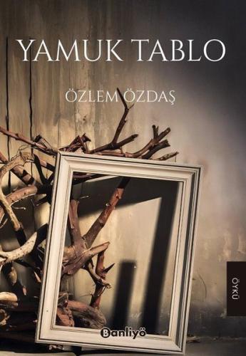 Yamuk Tablo | Kitap Ambarı
