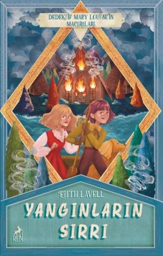 Yangınların Sırrı - Dedektif Mary Loise'in Maceraları 2