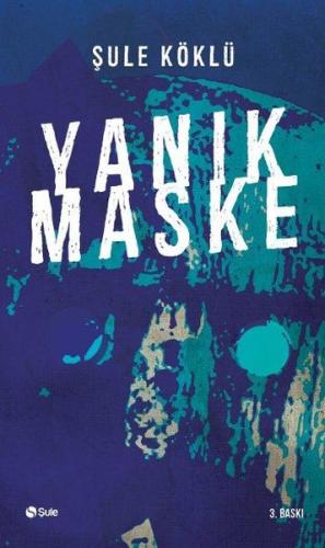 Yanık Maske | Kitap Ambarı