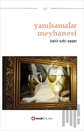 Yanılsamalar Meyhanesi