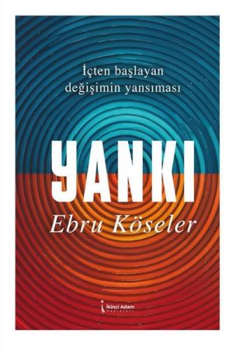 Yankı - İçten Başlayan Değişimin Yansıması | Kitap Ambarı