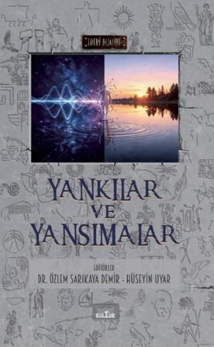 Yankılar ve Yansımalar | Kitap Ambarı