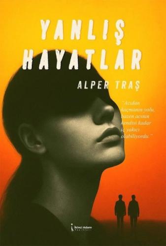 Yanlış Hayatlar