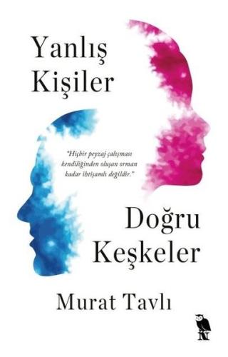 Yanlış Kişiler Doğru Keşkeler | Kitap Ambarı