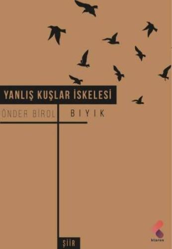 Yanlış Kuşlar İskelesi | Kitap Ambarı