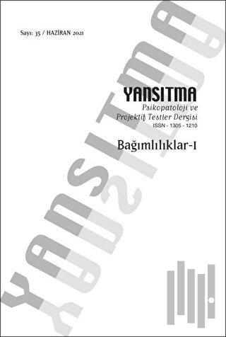 Yansıtma Sayı 35 - Bağımlılıklar 1 | Kitap Ambarı