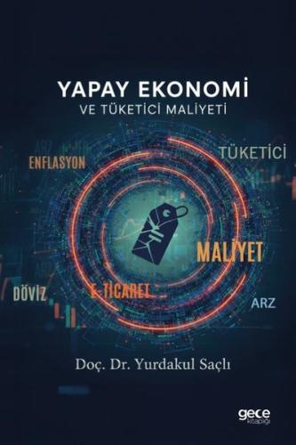 Yapay Ekonomi ve Tüketici Maliyeti