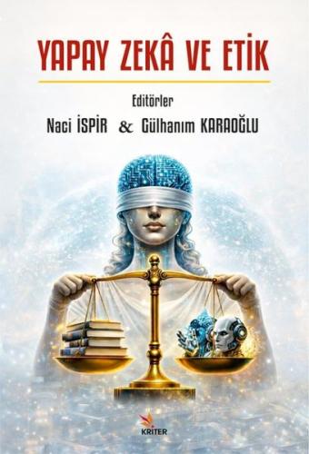 Yapay Zeka ve Etik | Kitap Ambarı