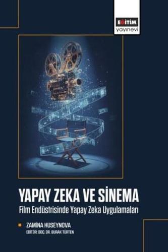 Yapay Zeka ve Sinema - Film Enstitüsünde Yapay Zeka Uygulamaları | Kit