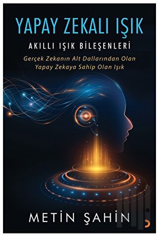 Yapay Zekalı Işık - Akıllı Işık Bileşenleri