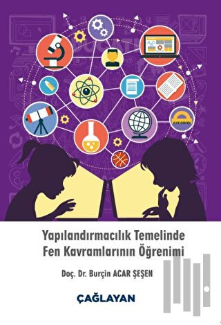 Yapılandırmacılık Temelinde Fen Kavramlarının Öğrenimi