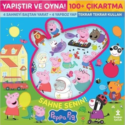 Yapıştır ve Oyna! Sahne Senin! Peppa Pig | Kitap Ambarı