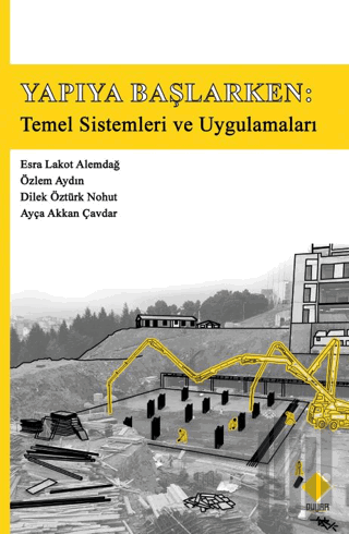 Yapıya Başlarken Temel Sistemleri ve Uygulamaları