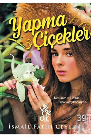 Yapma Çiçekler