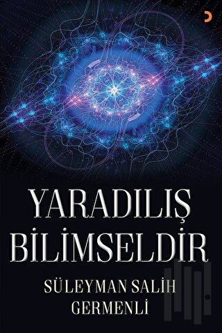 Yaratılış Bilimseldir