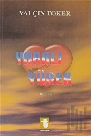 Yaralı Yürek | Kitap Ambarı