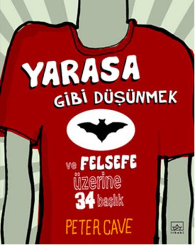 Yarasa Gibi Düşünmek